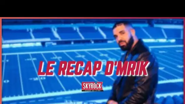 Le Récap d'Mrik : Drake s'offre un (très) gros cadeau !