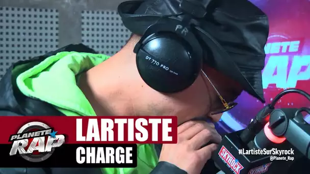 Lartiste "Chargé" #PlanèteRap