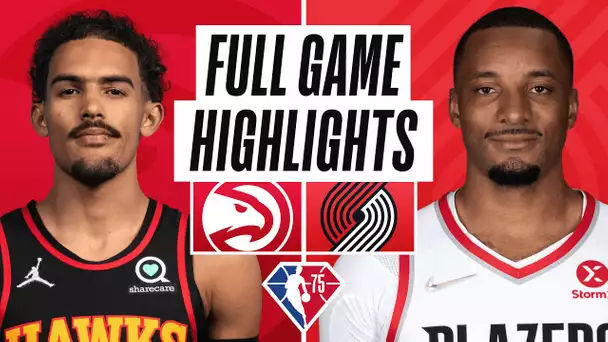 HAWKS at TRAIL BLAZERS | FULL GAME HIGHLIGHTS | January 3, 2022