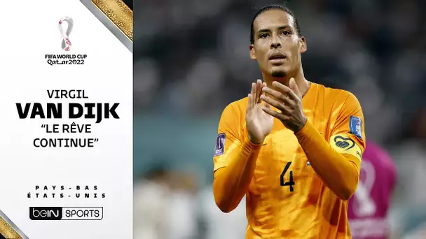 Pays-Bas - USA / Van Dijk : "Le rêve continue"