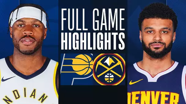 PACERS at NUGGETS | FULL GAME HIGHLIGHTS | January 14, 2024
