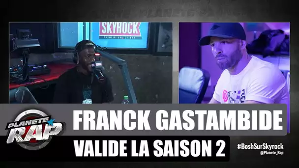 [Exclu] Franck Gastambide nous parle de la saison 2 de Validé #PlanèteRap