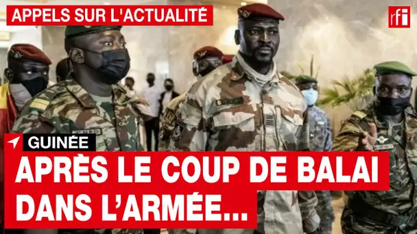 Guinée : et après le coup de balai dans l'armée ? • RFI