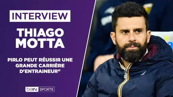 [INTERVIEW] Thiago Motta : Pirlo peut réussir une grande carrière d'entraineur"