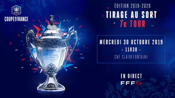 Le tirage du 7e tour pour les clubs d'outre-mer I Coupe de France 2019-2020