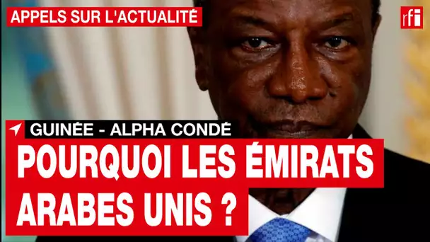 Conakry / Abou Dhabi : Alpha Condé reviendra-t-il ? • RFI