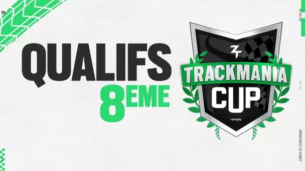 Trackmania Cup 2019 #44 : 8ème de finale