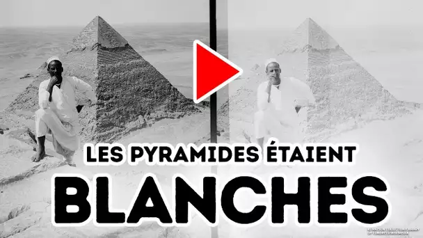 À l'Origine, les Pyramides Égyptiennes Étaient Blanches, Mais Personne ne le Sait