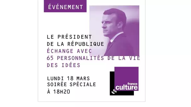 Grand débat des idées, le direct : Emmanuel Macron échange avec des intellectuels