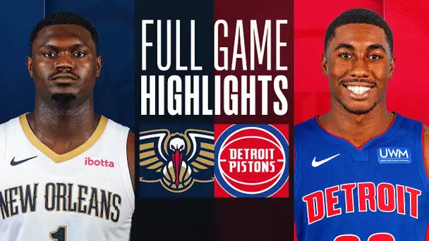 PELICANS at PISTONS | FULL GAME HIGHLIGHTS | March 24, 2024