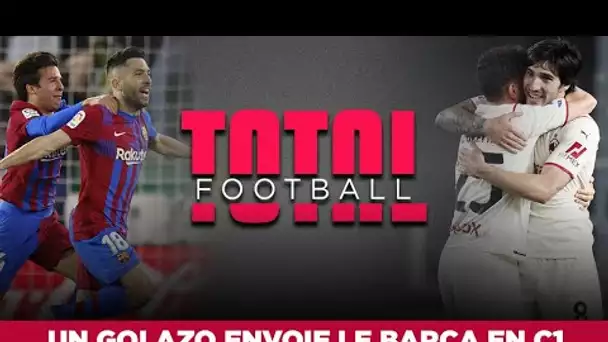 ⚽ Total Football : L'AC Milan a la cadence d'un champion, un golazo envoie le Barça en C1