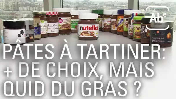 A Bon Entendeur | Pâtes à tartiner aux noisettes : plus de choix mais quid du gras ?