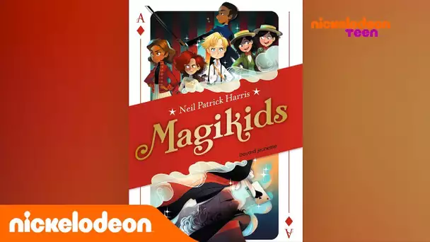 Grand Prix du Roman NICKELODEON TEEN : Magikids | Nickelodeon France