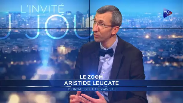 Zoom - Aristide Leucate : 'L&#039;ennemi, c&#039;est l&#039;islamisme'