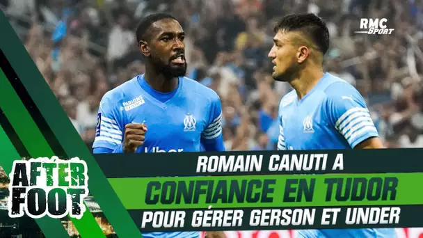 OM : Canuti a confiance en Tudor sur la gestion d'Under et Gerson