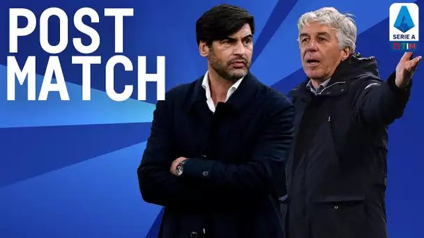 Roma 1-1 Atalanta | Gasperini & Fonseca Post Match Press Conference | Serie A TIM