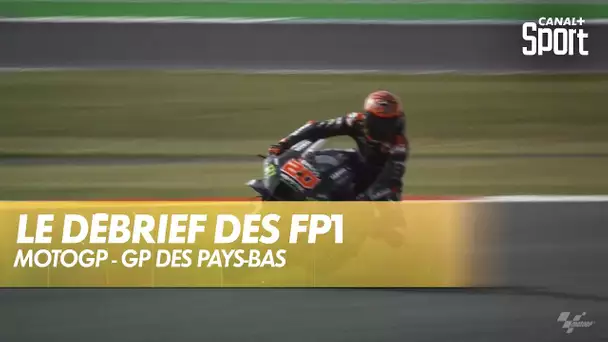 Le débrief de la première séance d'essais libres - Moto GP - GP des Pays-Bas