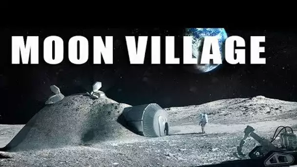 Un Village Européen sur la Lune ? / 3.2 au Rabais ? - EC