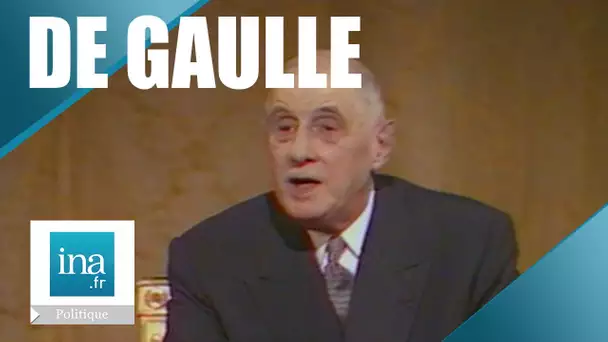 Charles de Gaulle "Faire rire quelques-uns ou en faire grogner d'autres" | Archive INA