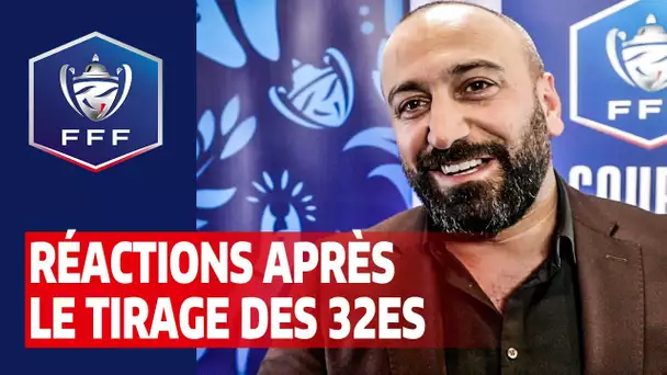 Réactions après le tirage au sort des 32es de la Coupe de France I FFF 2019