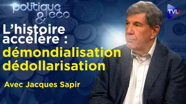 Guerre en Ukraine : l'irrésistible basculement du monde - Politique & Eco n°362 avec Jacques Sapir