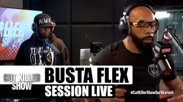 Busta Flex - Session live #CutKillerShow
