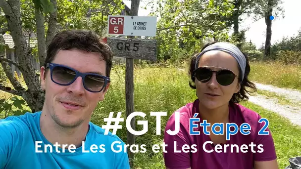 Étape 2 : en randonnée sur les sentiers de la GTJ - GR5, entre Les Gras et Les Cernets