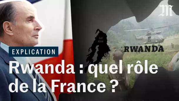 Génocide au Rwanda : quel rôle a joué la France ?