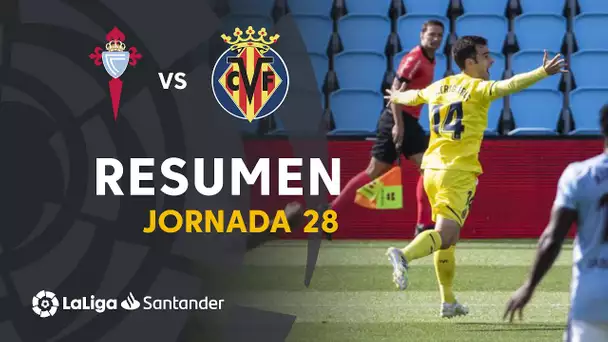Resumen de RC Celta vs Villarreal CF (0-1)