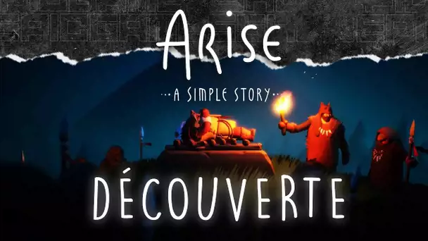 Arise A Simple Story #1 : Découverte