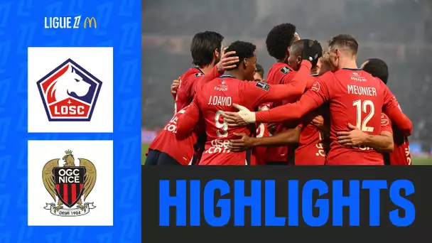 Lille GRIMPE sur le PODIUM au terme du CHOC contre Nice | 18ème journée - Ligue 1 McDonald's 24/25