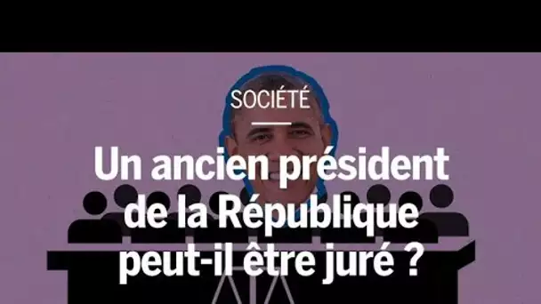 Un président de la République peut-il être juré ?