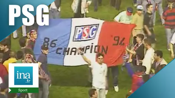 Foot : PSG champion de France 1994 | Archive INA