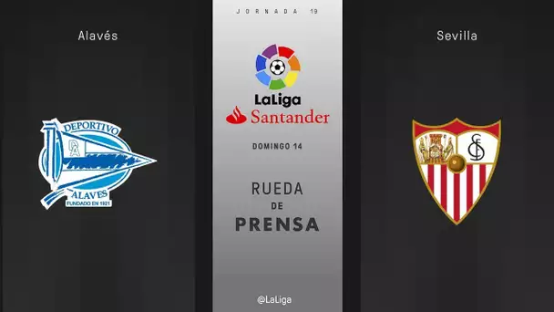 Rueda de prensa Alavés vs Sevilla
