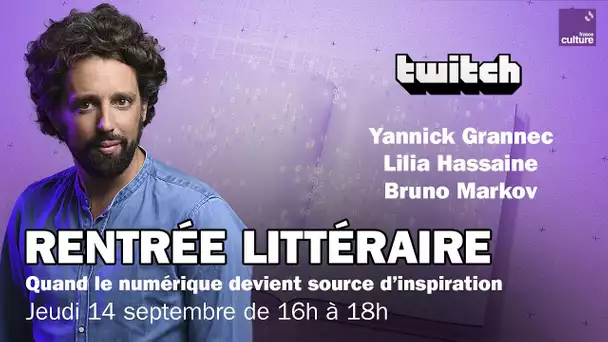 📖 Rentrée littéraire : quand le numérique devient source d'inspiration - REPLAY TWITCH