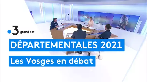 Elections départementales 2021 : Les Vosges en débat