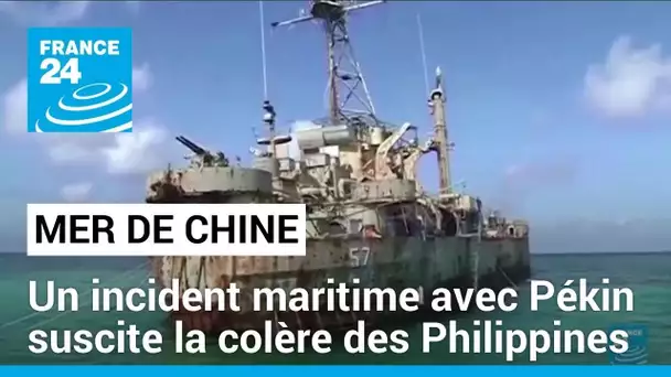 Un incident maritime avec Pékin suscite la colère des Philippines • FRANCE 24