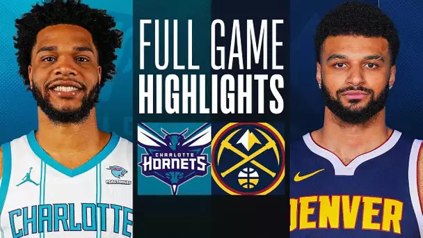 HORNETS at NUGGETS | FULL GAME HIGHLIGHTS | January 1, 2024