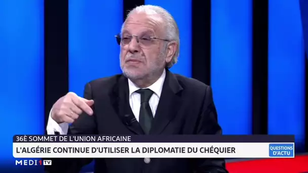 Union Africaine : Une mauvaise diplomatie algérienne