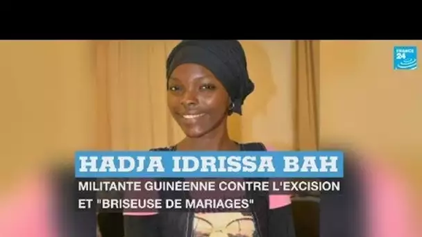 Hadja Idrissa Bah : militante guinéenne contre l'excision et "briseuse de mariages"