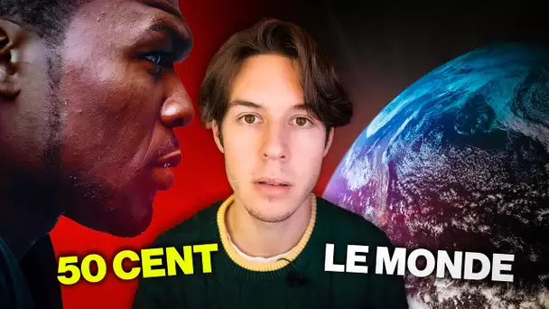 50 CENT VS LE MONDE !