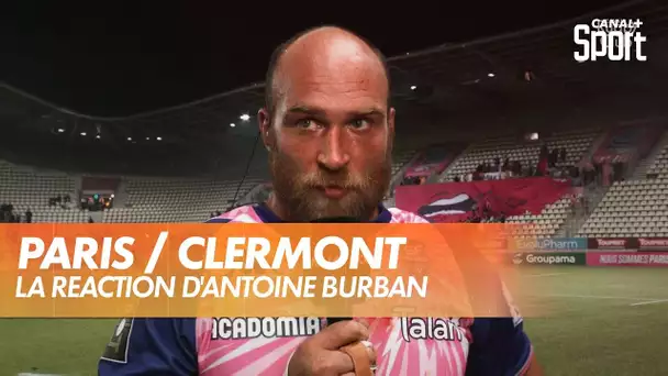 La réaction d'Antoine Burban après Paris / Clermont