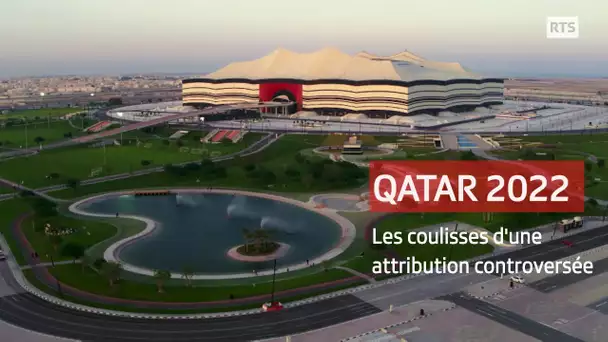 Enquête : Comment la FIFA a attribué la coupe du monde 2022 au Qatar
