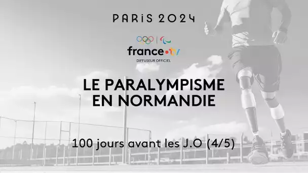 100 jours avant les JO 2024 : le paralympisme en Normandie