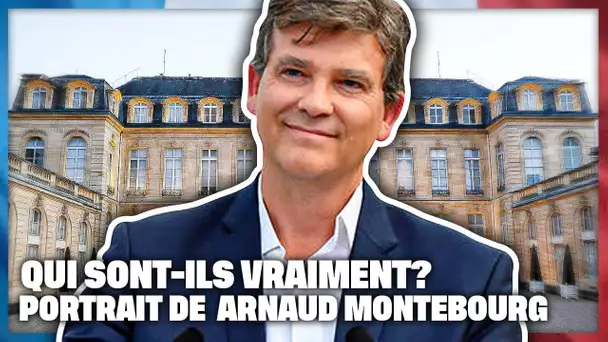 Qui sont-ils vraiment ? Portrait d'Arnaud Montebourg