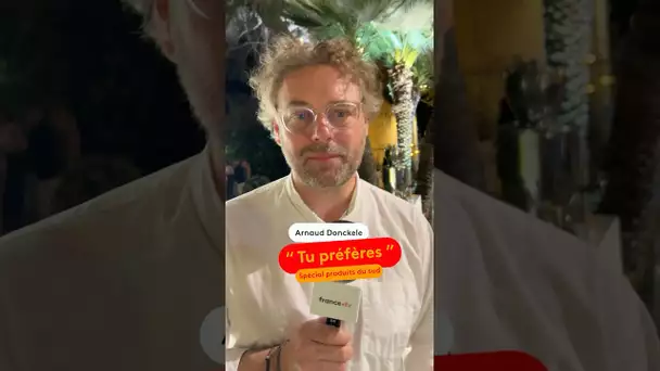 Tu préfères avec Arnaud Donckele
