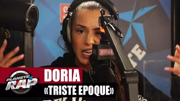 Doria "Triste époque" #PlanèteRap