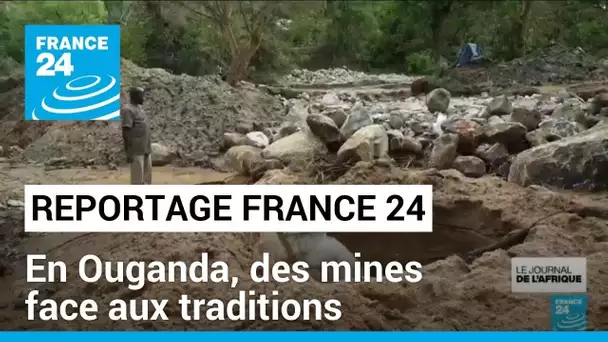 Ouganda : le travail dans les mines, mieux rémunéré et moins risqué • FRANCE 24