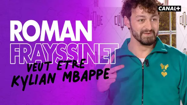 Roman Frayssinet ne fait que penser à Kylian Mbappé - Le Pestacle, Clique - CANAL+