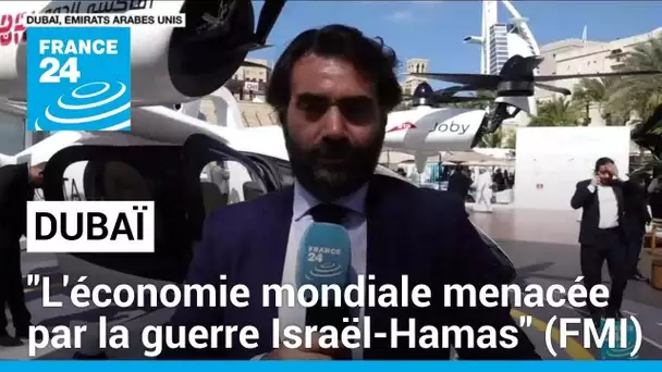 Sommet mondial des gouvernements : "l'économie mondiale menacée par la guerre Israël-Hamas" (FMI)